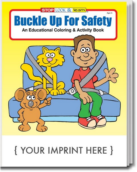 CS0225 Buckle Up For Safety Coloring and Activity BOOK with Custom Imp